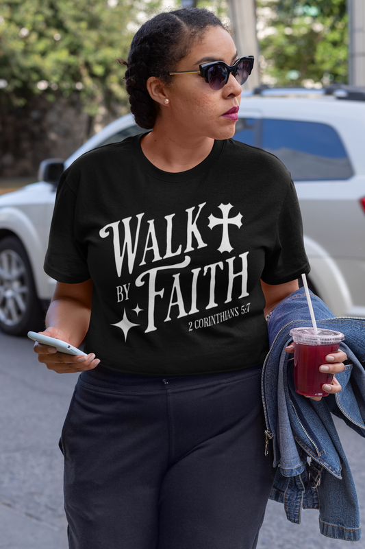 walk by faith t-shirt